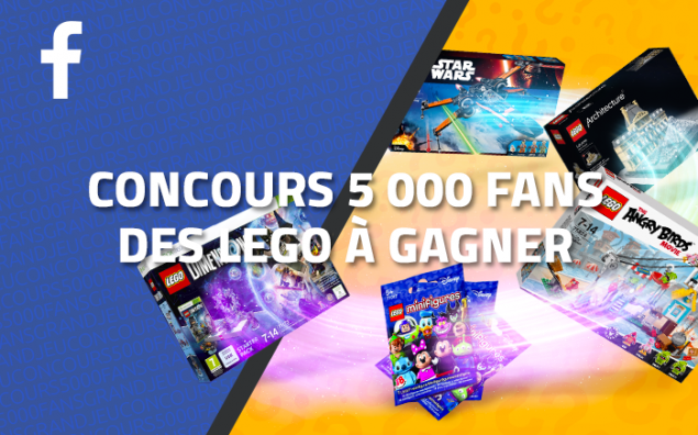 Concours 5000 Fans Facebook : Des LEGO à gagner !