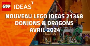 Nouveau LEGO Ideas 21348 Donjons & Dragons // Avril 2024