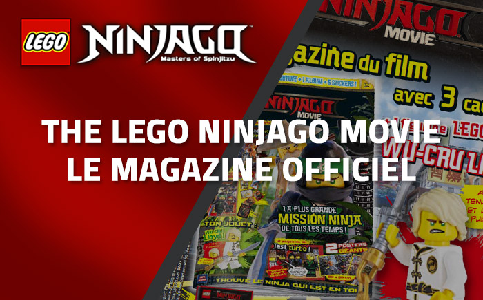 The LEGO Ninjago Movie, le magazine officiel The LEGO Ninjago Movie, le magazine officiel