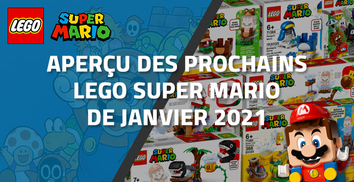 Aperçu des prochains LEGO Super Mario de Janvier 2021 Aperçu des prochains LEGO Super Mario de Janvier 2021