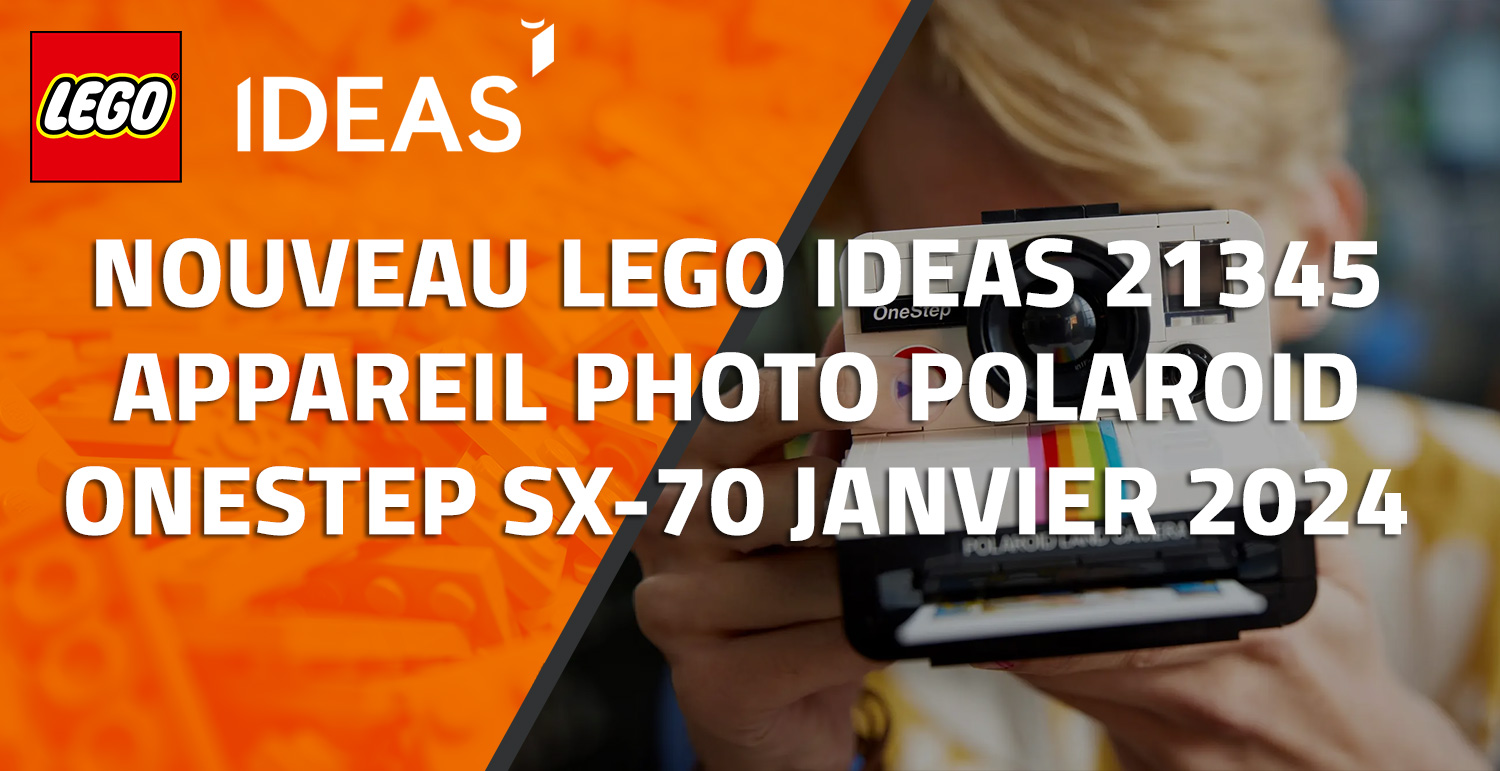 Appareil photo LEGO Ideas Polaroid OneStep SX-70 - 21345