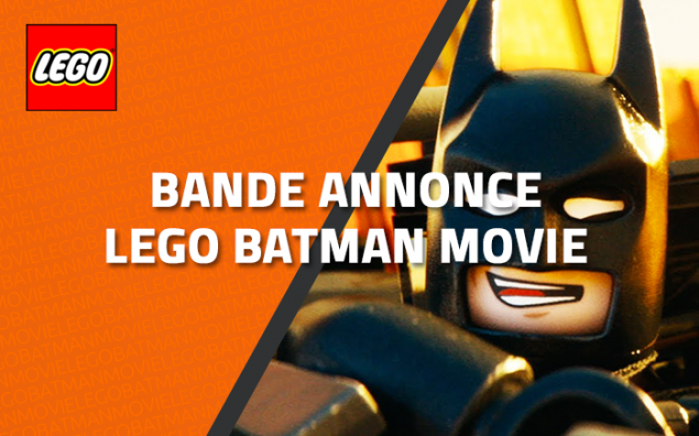 Bande-Annonce The LEGO Batman Movie