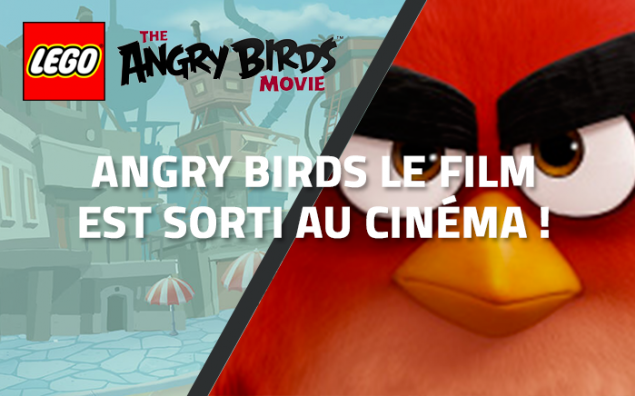 Angry Birds Le Film est sorti au cinéma !