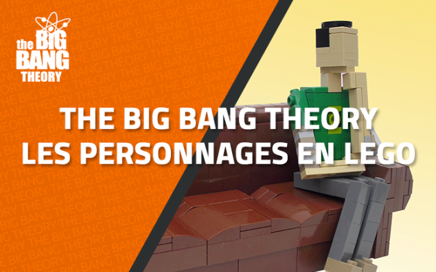 The Big Bang Theory - Les personnages de la série en LEGO