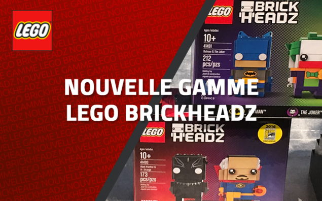 Nouvelle gamme LEGO BrickHeadz