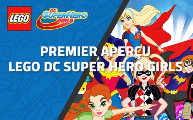 Premier aperçu des prochains LEGO DC Super Hero Girls