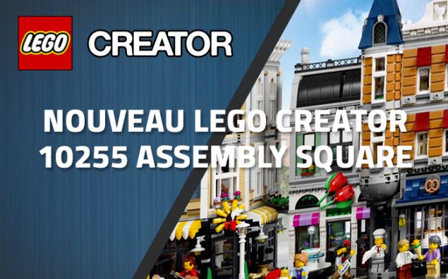 Le nouveau LEGO Creator Expert 10255 Assembly Square dévoilé