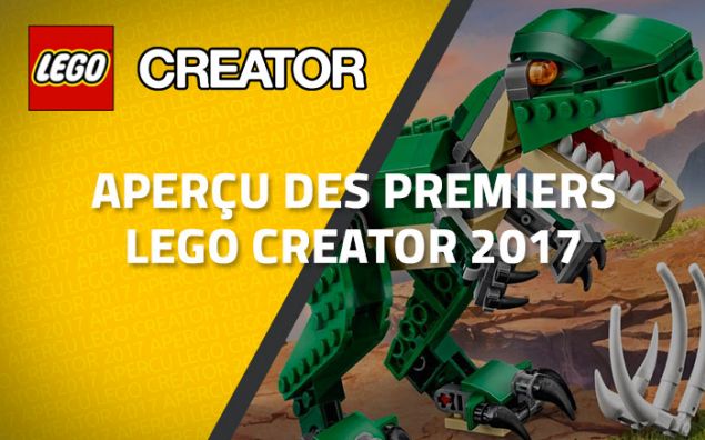 Aperçu des premiers LEGO Creator 2017