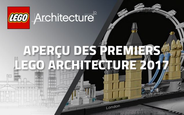 Aperçu des premiers LEGO Architecture 2017