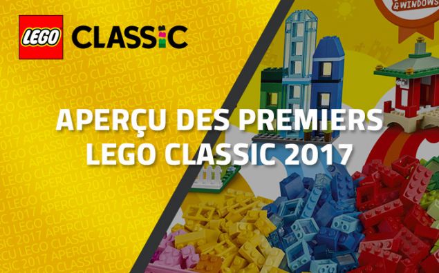 Aperçu des premiers LEGO Classic 2017