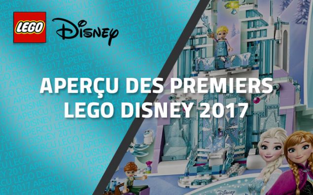 Aperçu des premiers LEGO Disney 2017