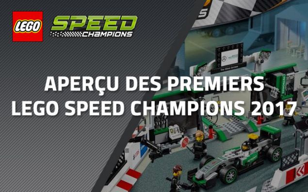 Aperçu des premiers LEGO Speed Champions 2017