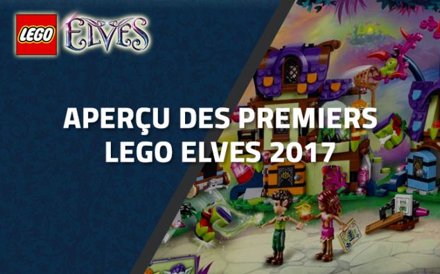 Aperçu des premiers LEGO Elves 2017