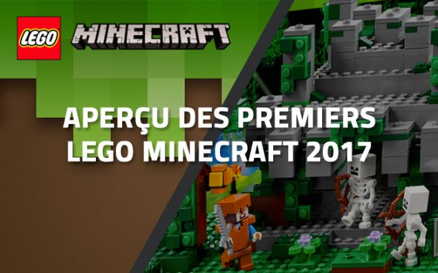 Aperçu des premiers LEGO Minecraft 2017
