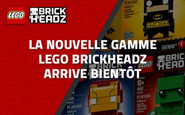 La nouvelle gamme LEGO BrickHeadz arrive bientôt