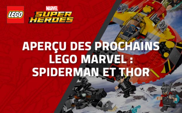 Aperçu des prochains LEGO Marvel : Spiderman et Thor