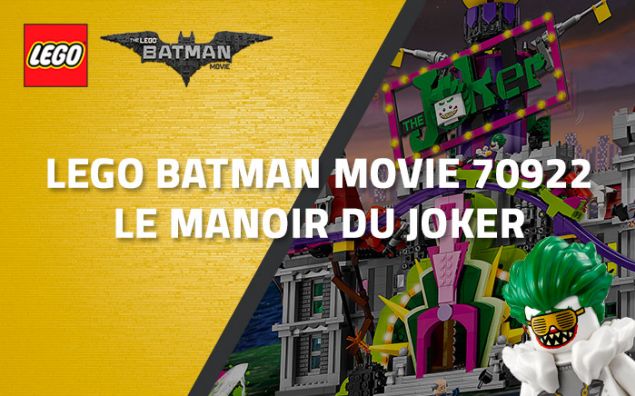 Nouveau LEGO Batman Movie 70922 Le manoir du Joker