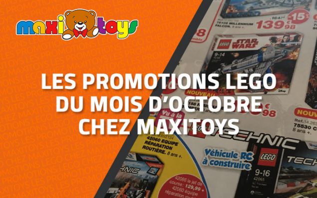 Les promotions LEGO du mois d'Octobre chez Maxitoys