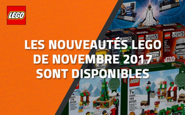 Les nouveautés LEGO de Novembre 2017 sont disponibles