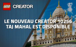 Le nouveau LEGO Creator 10256 Taj Mahal est disponible