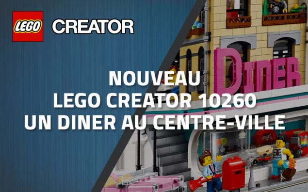 Nouveau LEGO Creator Expert 10260 Un dîner au centre-ville