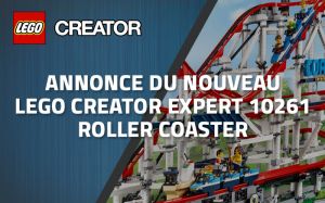 Annonce du nouveau LEGO Creator Expert 10261 Roller Coaster