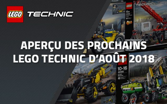 Aperçu des prochains LEGO Technic d'Août 2018