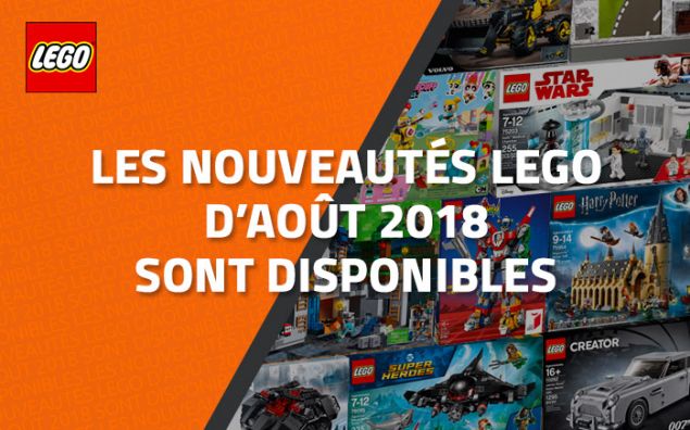 Les nouveautés LEGO d'Août 2018 sont disponibles