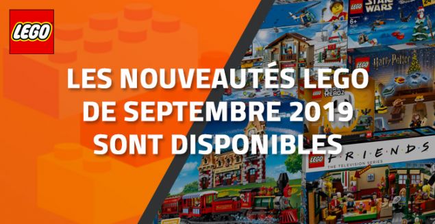 Les nouveautés LEGO de Septembre 2019 sont disponibles