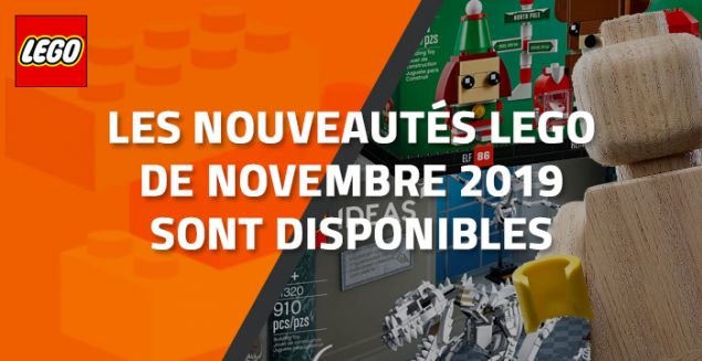 Les nouveautés LEGO de Novembre 2019 sont disponibles