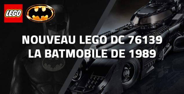 Nouveau LEGO DC Comics 76139 : la Batmobile de 1989