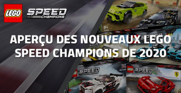 Aperçu des nouveaux LEGO Speed Champions de 2020