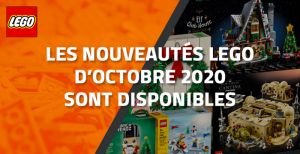 Les nouveautés LEGO d'Octobre 2020 sont disponibles