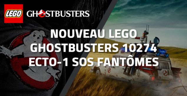 Nouveau LEGO 10274 Ecto-1 SOS Fantômes