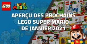 Aperçu des prochains LEGO Super Mario de Janvier 2021