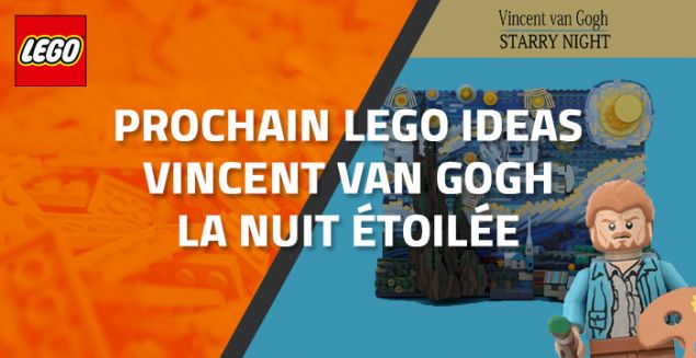 Prochain LEGO Ideas : Vincent Van Gogh La Nuit étoilée