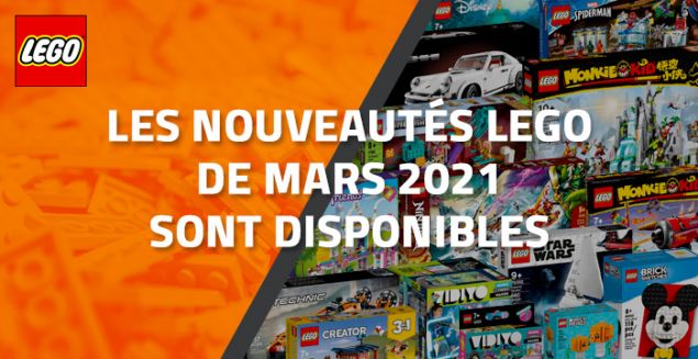 Les nouveautés LEGO de Mars 2021 sont disponibles