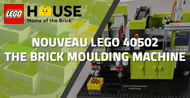 Nouveau LEGO House 40502 The Brick Moulding Machine