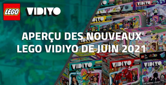 Aperçu des nouveaux LEGO VIDIYO de Juin 2021