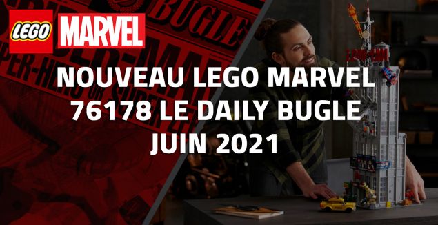 Nouveau LEGO Marvel 76178 Le Daily Bugle