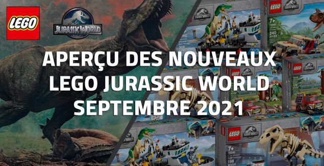 Aperçu des nouveaux LEGO Jurassic World Septembre 2021