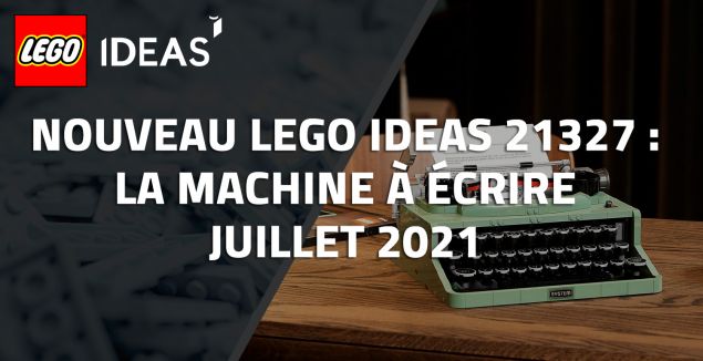 Nouveau LEGO Ideas 21327 La machine à écrire // Typewriter