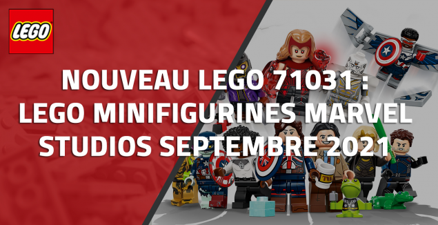 Nouveau LEGO 71031 : LEGO Minifigurines Marvel Studios Septembre 2021