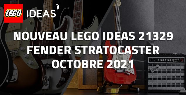 Nouveau LEGO Ideas 21329 Fender Stratocaster // Octobre 2021