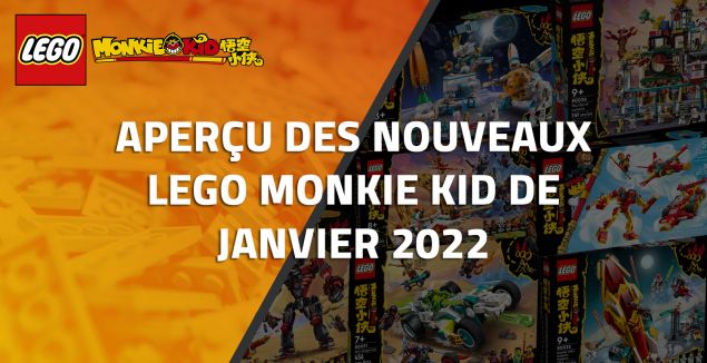 Aperçu des nouveaux LEGO Monkie Kid de Janvier 2022