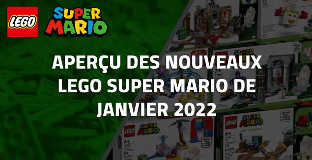 Aperçu des nouveaux LEGO Super Mario de Janvier 2022