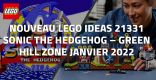 Nouveau LEGO Ideas 21331 Sonic the Hedgehog – Green Hill Zone Janvier 2022