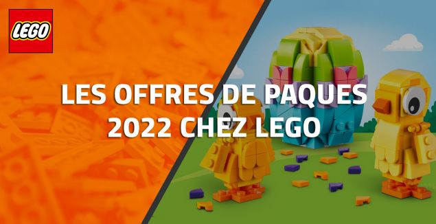 Les offres de Pâques 2022 chez LEGO