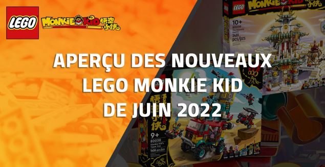 Aperçu des nouveaux LEGO Monkie Kid de Juin 2022