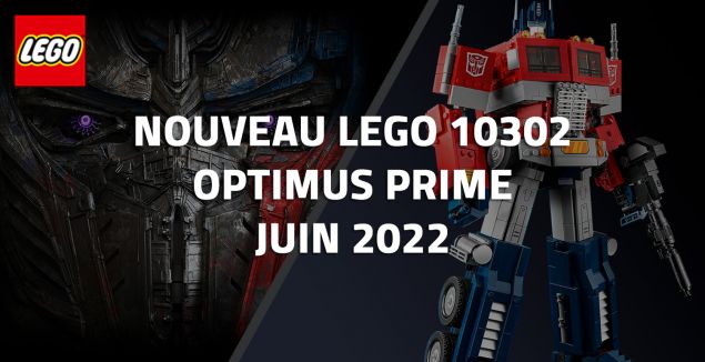 Nouveau LEGO 10302 Transformers Optimus Prime // Juin 2022